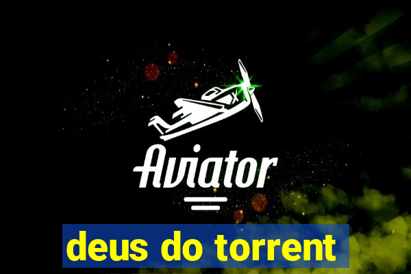 deus do torrent